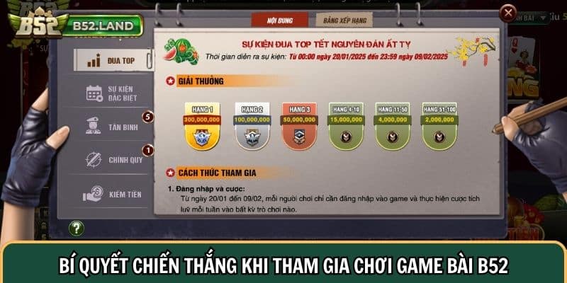Game Bài B52 3 Bí quyết chiến thắng khi tham gia chơi game bài B52