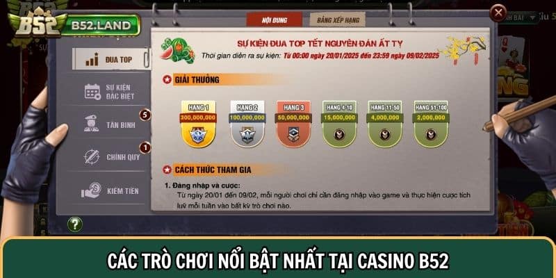 Casino B52 CLUB 3 Các trò chơi nổi bật nhất tại casino B52