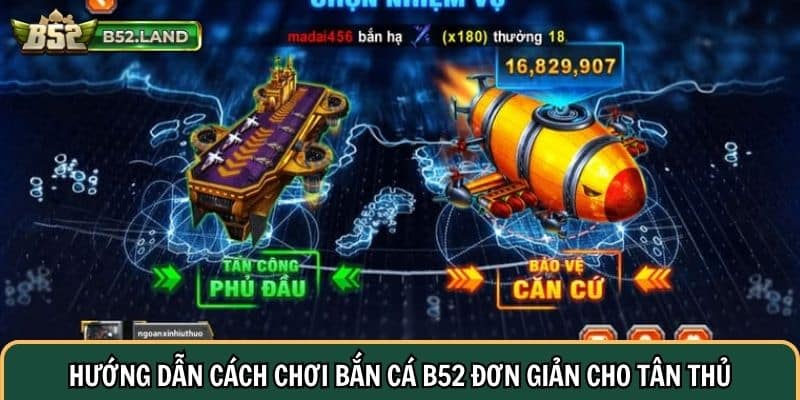 Bắn Cá B52 CLUB 2 Hướng dẫn cách chơi bắn cá B52 đơn giản cho tân thủ