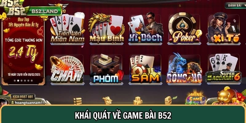 Game Bài B52 1 Khái quát về game bài B52